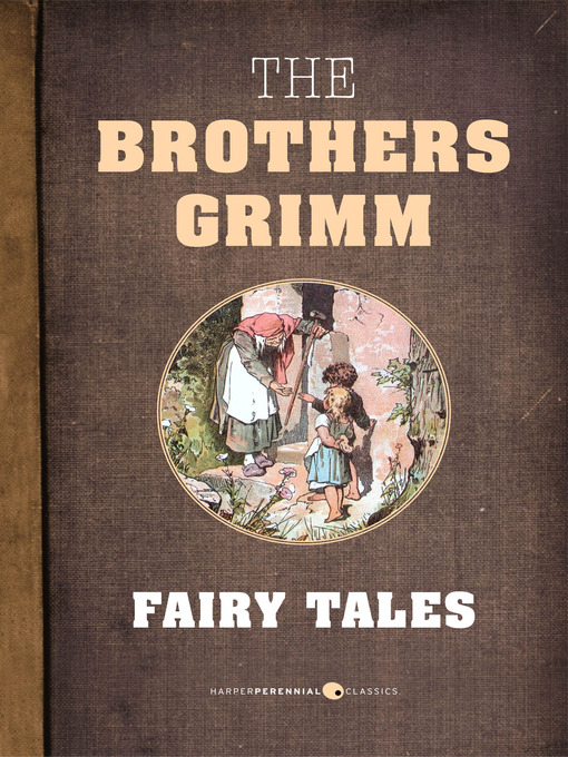 Title details for Fairy Tales by The Brothers Grimm - Available